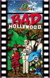 Bad Hollywood - Werde Hollywoods größter Bösewicht